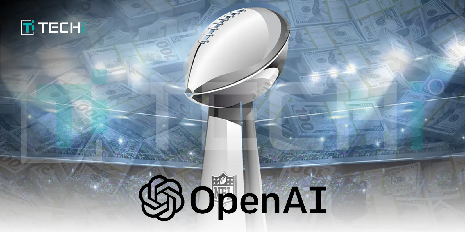 OpenAI’s $14M Super Bowl Gamble: Can It Beat Google & Meta in the AI Ad Wars?